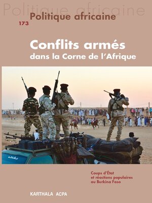 cover image of Politique Africaine N°173 - Conflits Armés Dans La Corne De L'Afrique